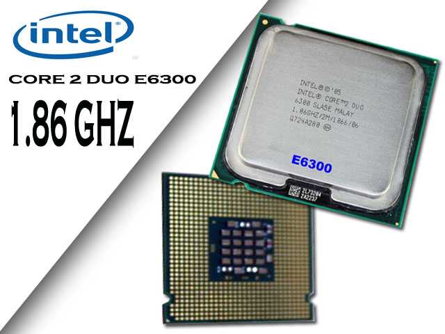 1.3 ггц. Intel Core 2 Duo e6300. Процессор Intel Duo 2 1.86 ГГЦ. Core 2 Duo 6300. Intel Core im 2 Duo 6300.